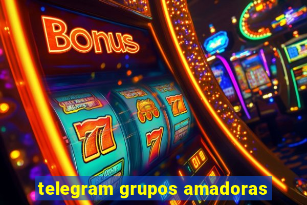 telegram grupos amadoras